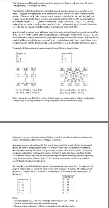  Your program should accept two command ine arguments Argument 1 is