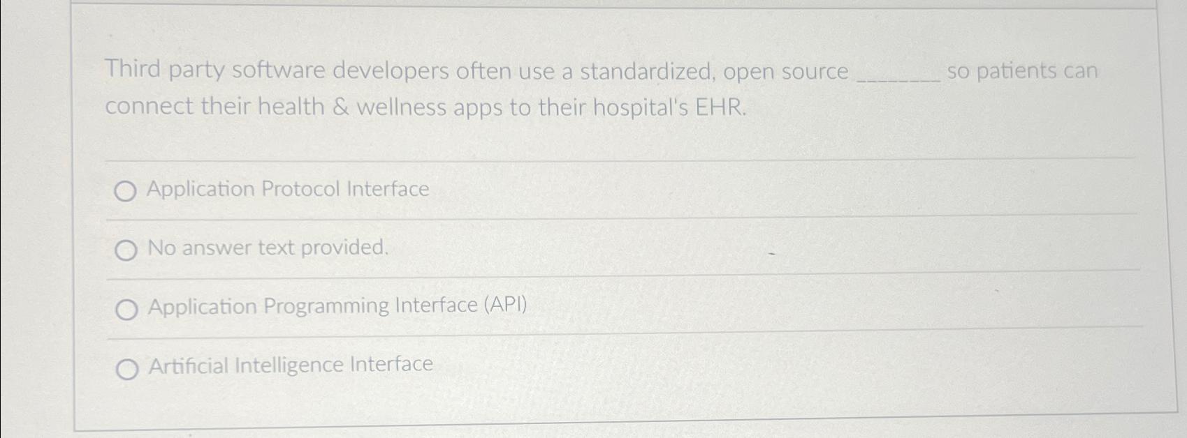  Third party software developers often use a standardized, open source so