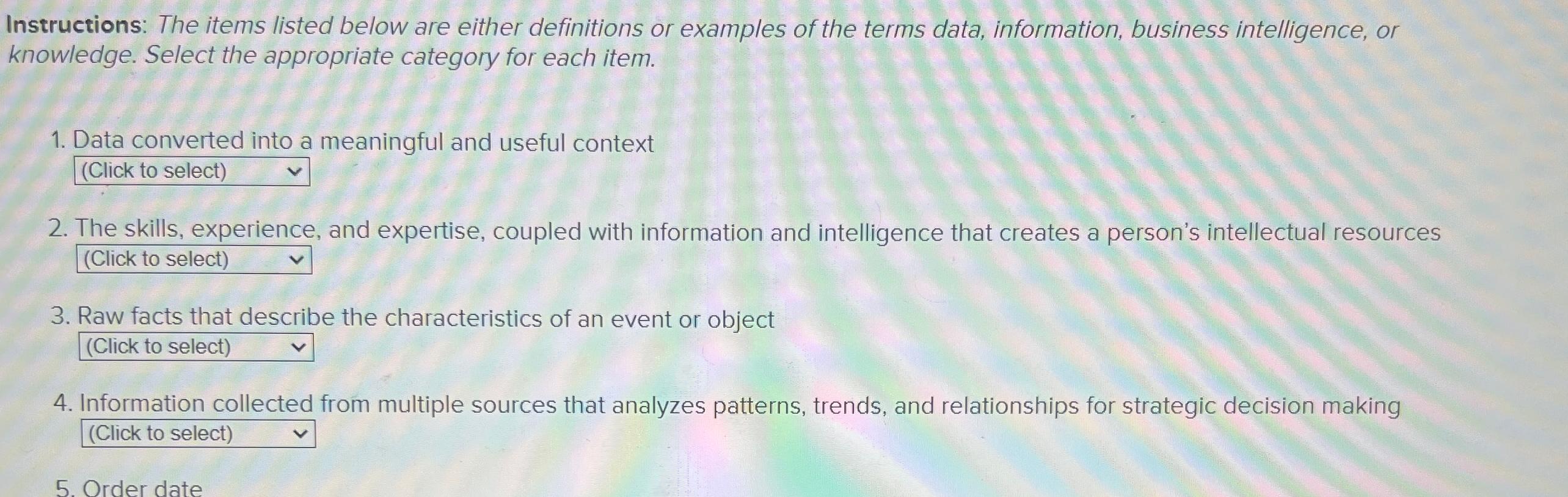  Instructions: The items listed below are either definitions or examples of