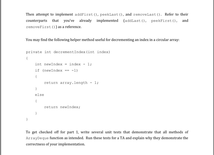 Queue { boolean isEmpty(); void add(T item); T peek(); T remove(); }