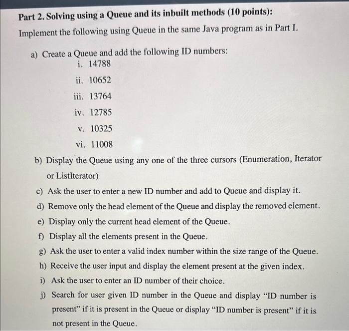 java code Part 2. Solving using a Queue and its inbuilt methods