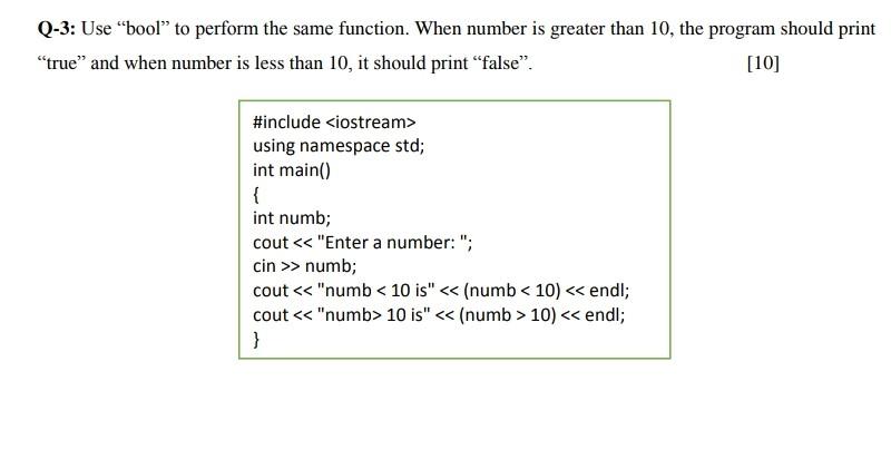 Q-3: Use bool to perform the same function. When number is