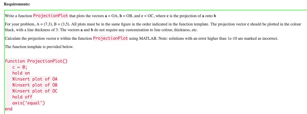  Complete the function using Matlab Requirements: Write a function Projection Plot