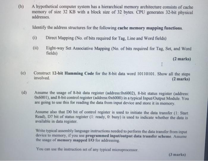 computer archiceture (b) A hypothetical computer system has a hierarchical memory architecture