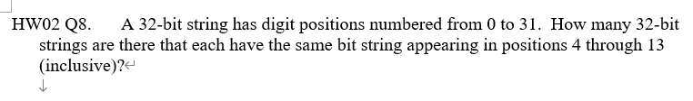 HW02 08. A 32-bit string has digit positions numbered from 0