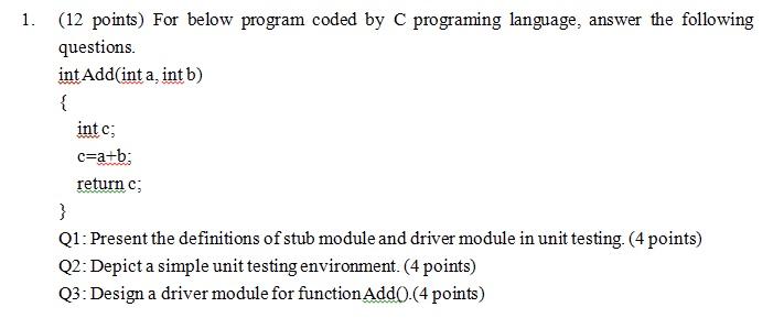 software assurance quality and testing help me please 1. (12 points)