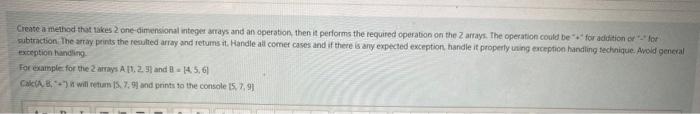  Create a method that takes 2 one-dimensional integer trays and an