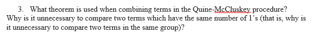  . What theorem is used when combining terms in the Quine-McCluskey