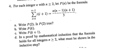4. For each integer n with n 2, let P(n) be