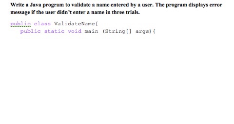  Write a Java program to validate a name entered by a