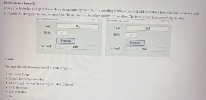  Problem 6-2 Encode Your job is to design an app that