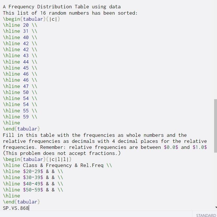  A Frequency Distribution Table using data This list of 16 random