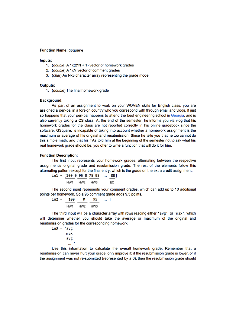 Write a MatLab function for the following: Do not use conditionals or