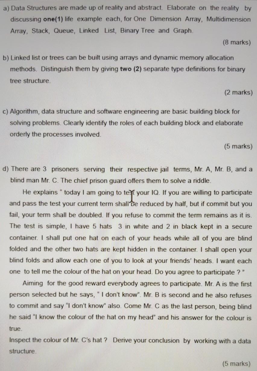  This question is related to data structure a) Data Structures are