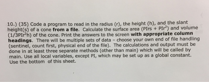  Use c++ only 10.) (35) Code a program to read in