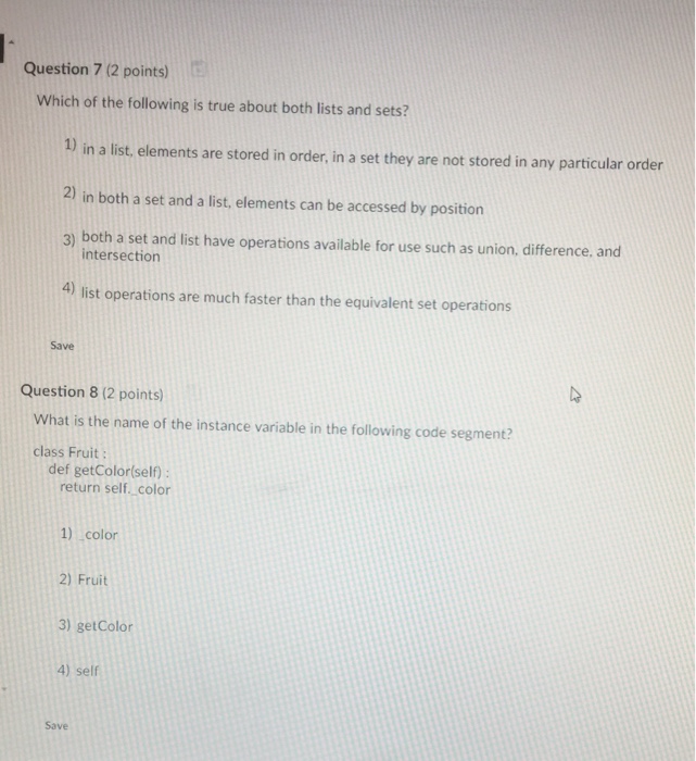  These Qs by python Question 7 (2 points) Which of the
