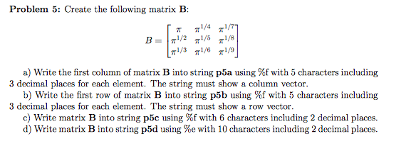 Put all answers in a MATLAB script: Problem 5: Create the following