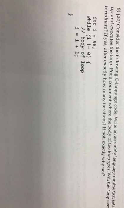  Consider the following C-language code. Write an assembly language routine that