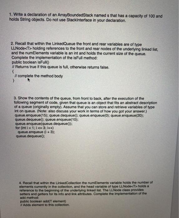  1. Write a declaration of an ArrayBoundedStack named s that has