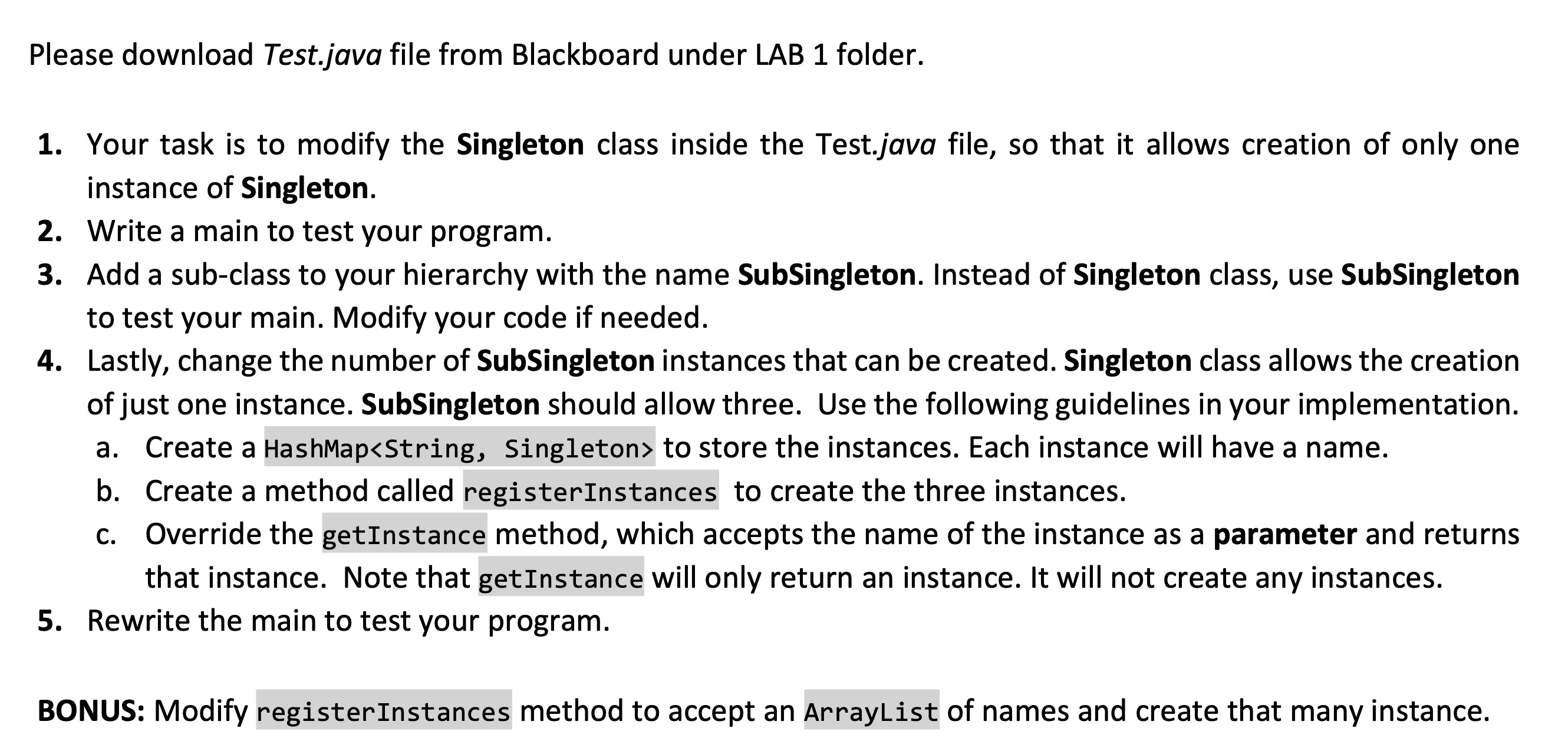  Please download Test.java file from Blackboard under LAB 1 folder. Your