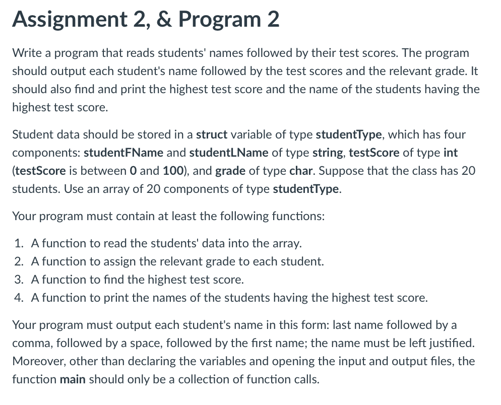 Please help c++ Assignment 2, & Program 2 Write a program that
