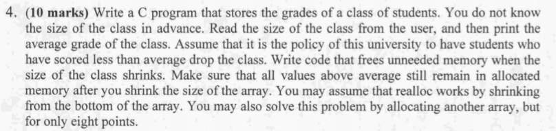  4. (10 marks) Write a C program that stores the grades