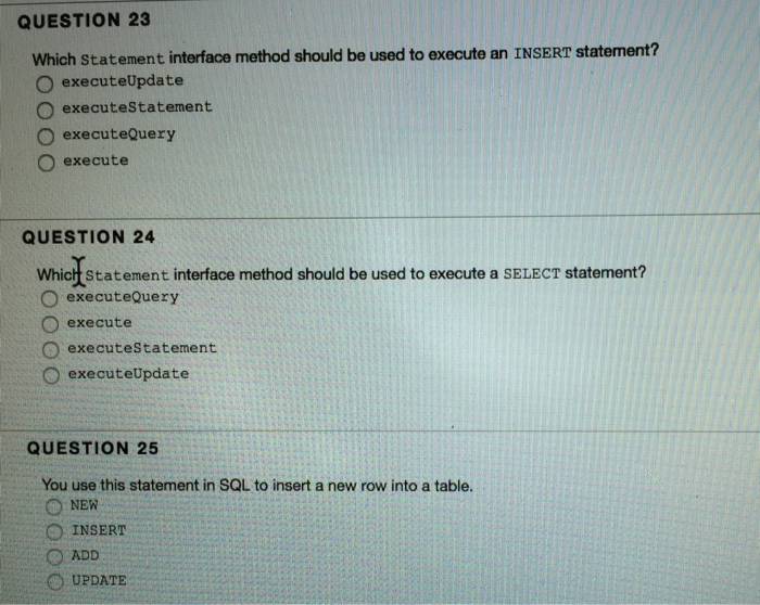  All 3 if possible Which Statement interface method should be used