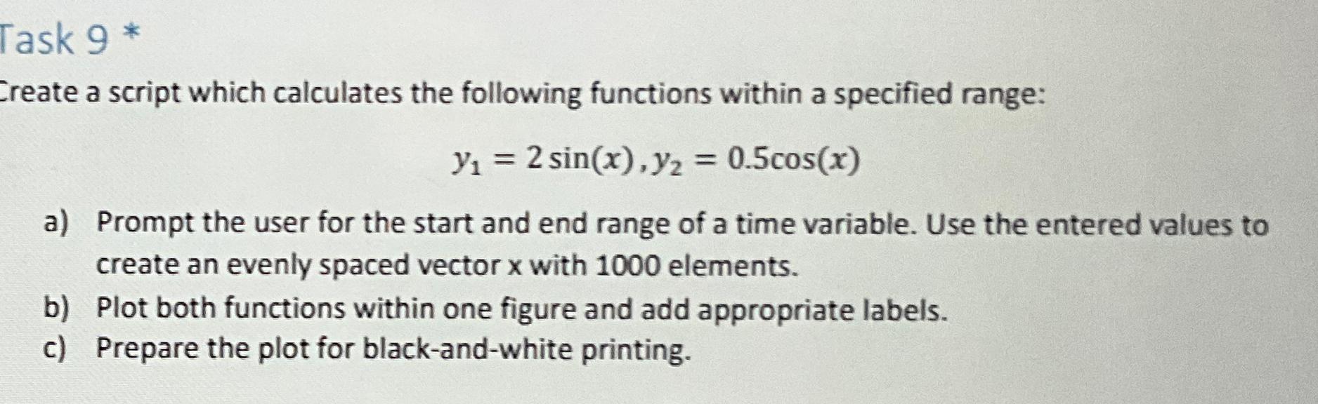  Task 9* Create a script which calculates the following functions within