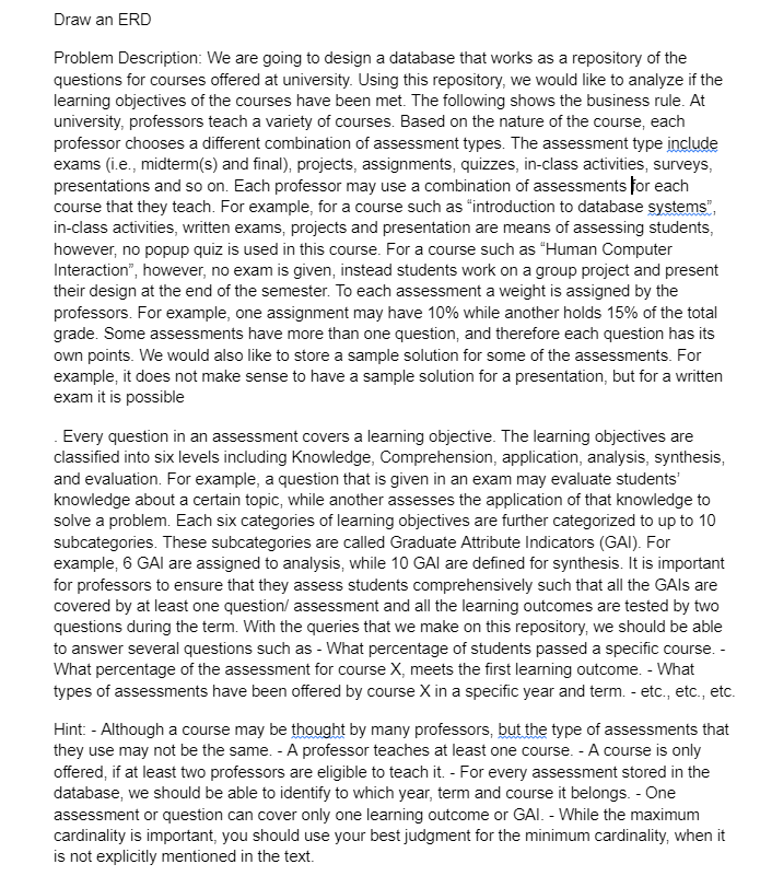  Draw an ERD Problem Description: We are going to design a