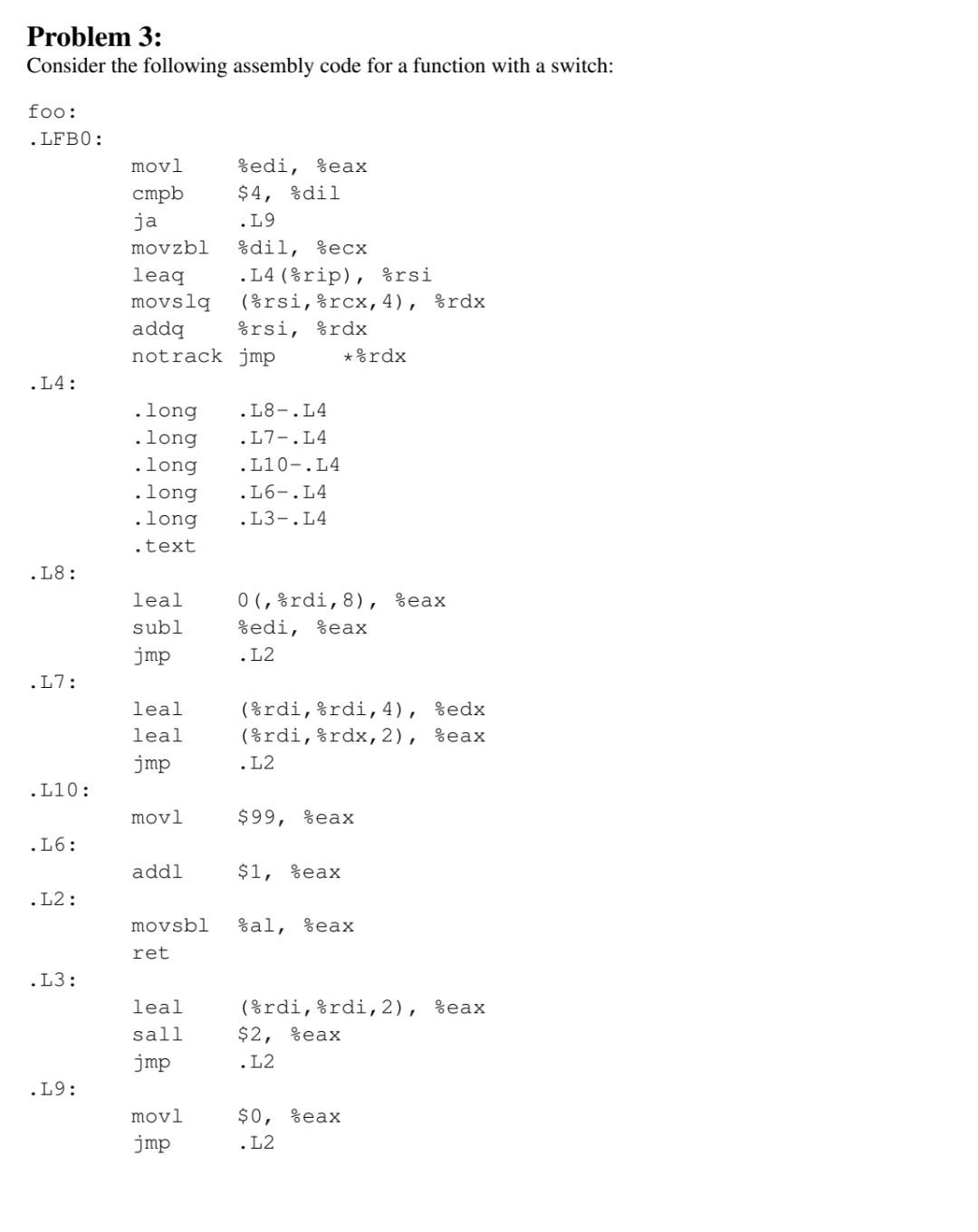  quick pls full code needed asap Problem 3: Consider the following