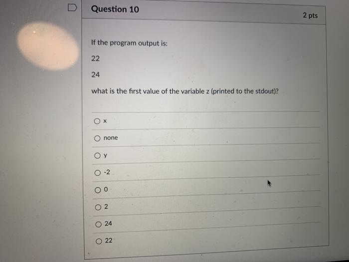 = 10, ? Z = add(x, y) print(2) z += subtract(?, ?)