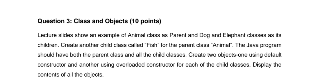  in Java code in a Java file please Question 3: Class