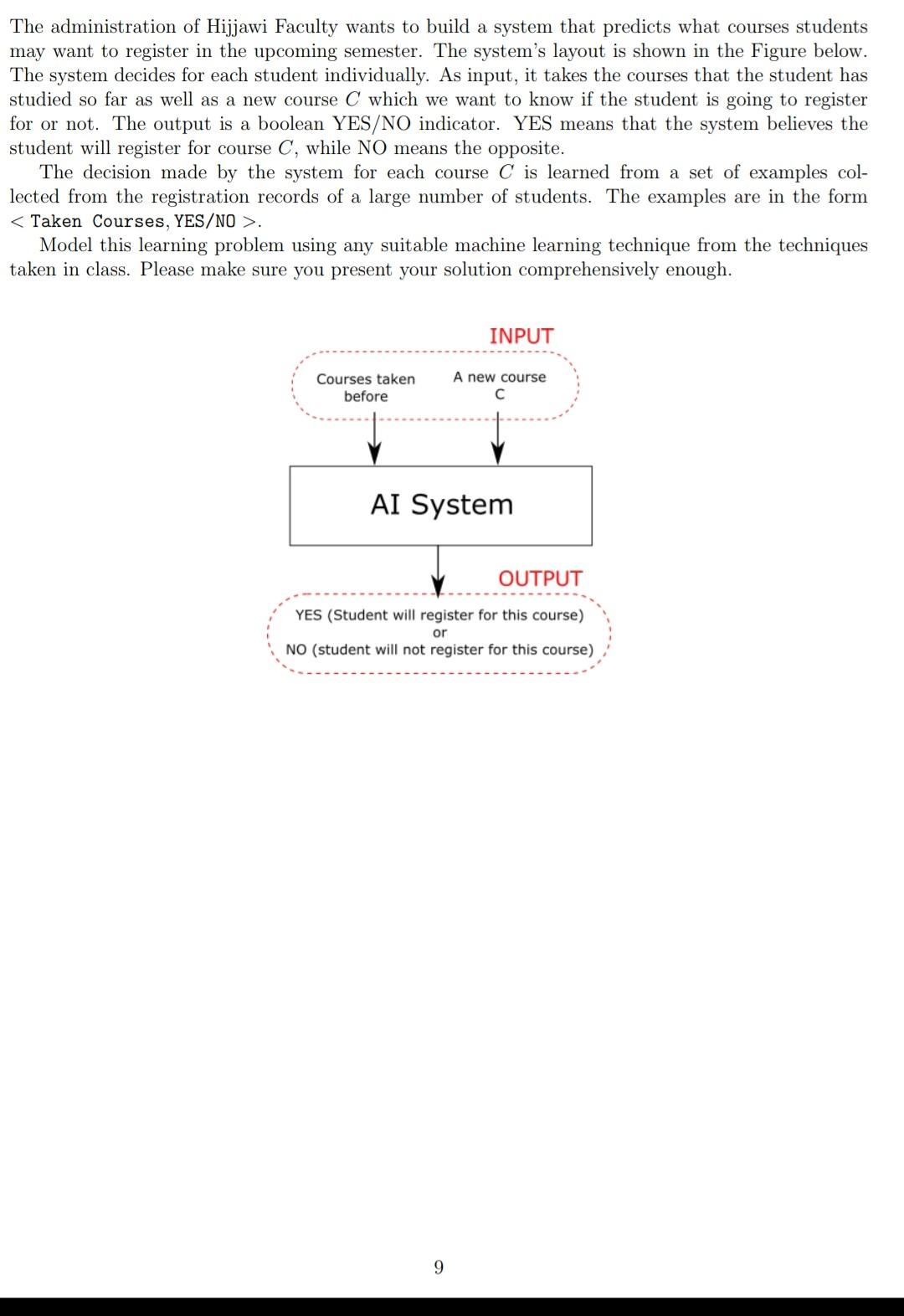  I need answer using decision treea machine learning approach The administration