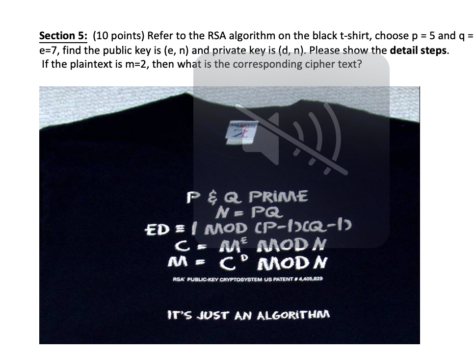  Section 5: (10 points) Refer to the RSA algorithm on the