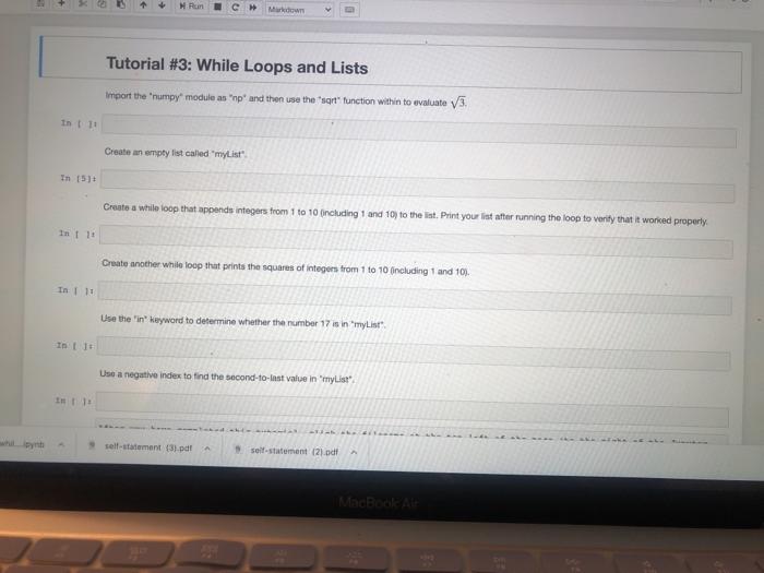  W Ruin Tutorial #3: While Loops and Lists Import the "numpy
