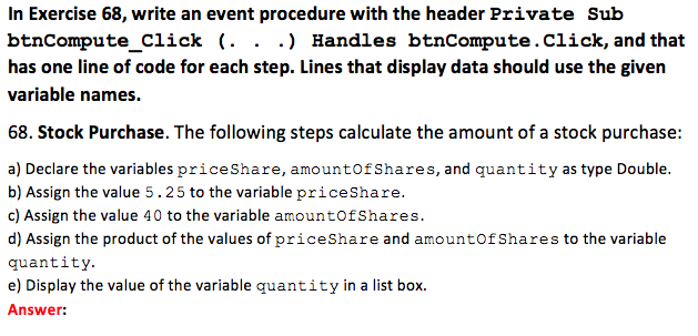 Please help with this Visual Basic exercise: In Exercise 68, write an