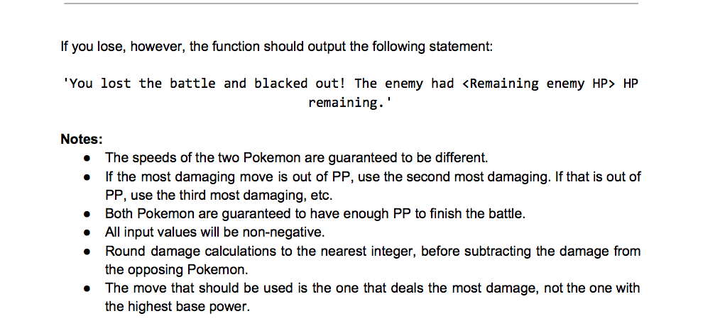1. (double) A 1x7 vector representing the statistics of your Pokemon 2.