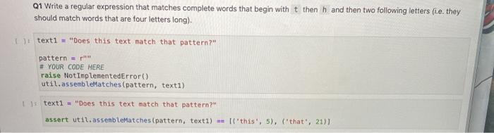  Q1 Write a regular expression that matches complete words that begin