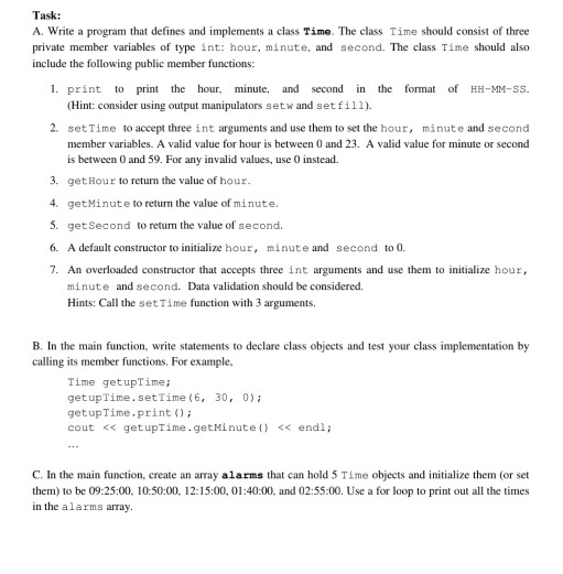  Task: A. Write a program that defines and implements a class