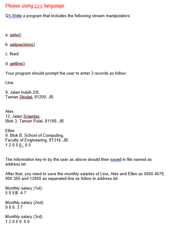  Please using Sett language: Q1 Write a program that includes the