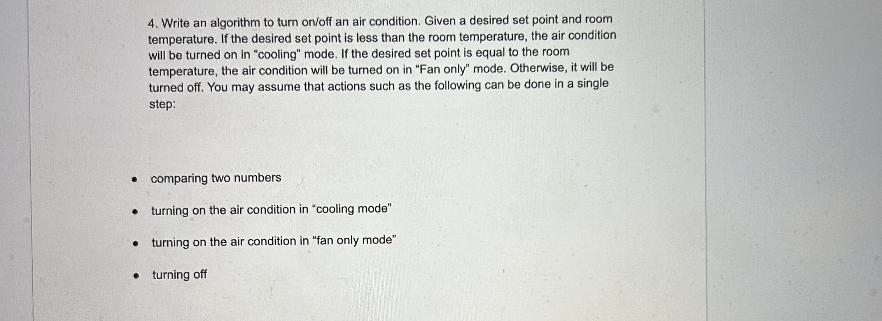  Write an algorithm to turn on/off an air condition. Given a