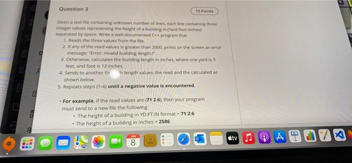 c++ Question 3 15 Points D Given a text file containing unknown