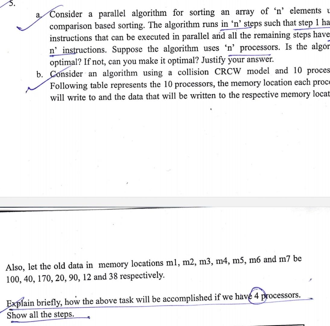  a. Consider a parallel algorithm for sorting an array of 'n'