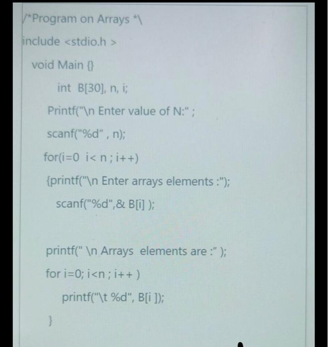 to read and print N array elements. Find 10 errors in the