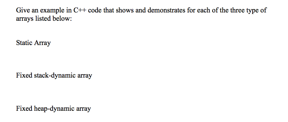  Give an example in C++ code that shows and demonstrates for