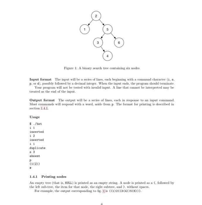 a program bst that manipulates binary search trees. It will receive commands
