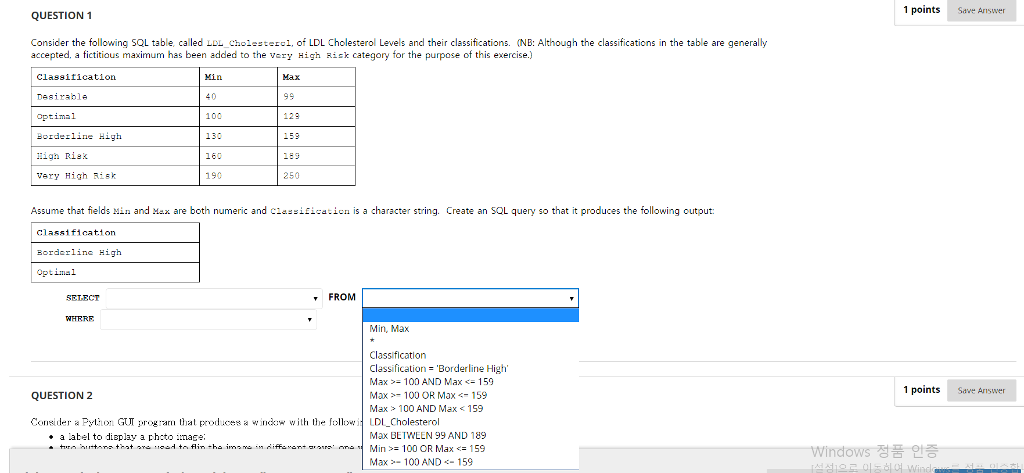 1 points Save Ariswer QUESTION 1 Consider the following SQL table,