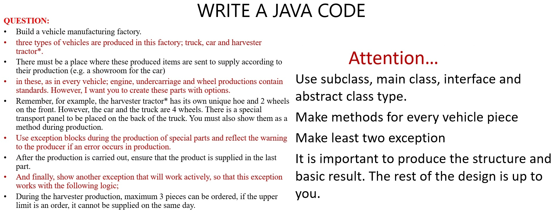 It is an assignment that should be prepared in java, a computer