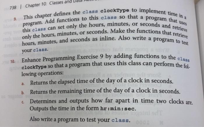design, develop, and test Chapter 10's Programming Exercise 7. If you have