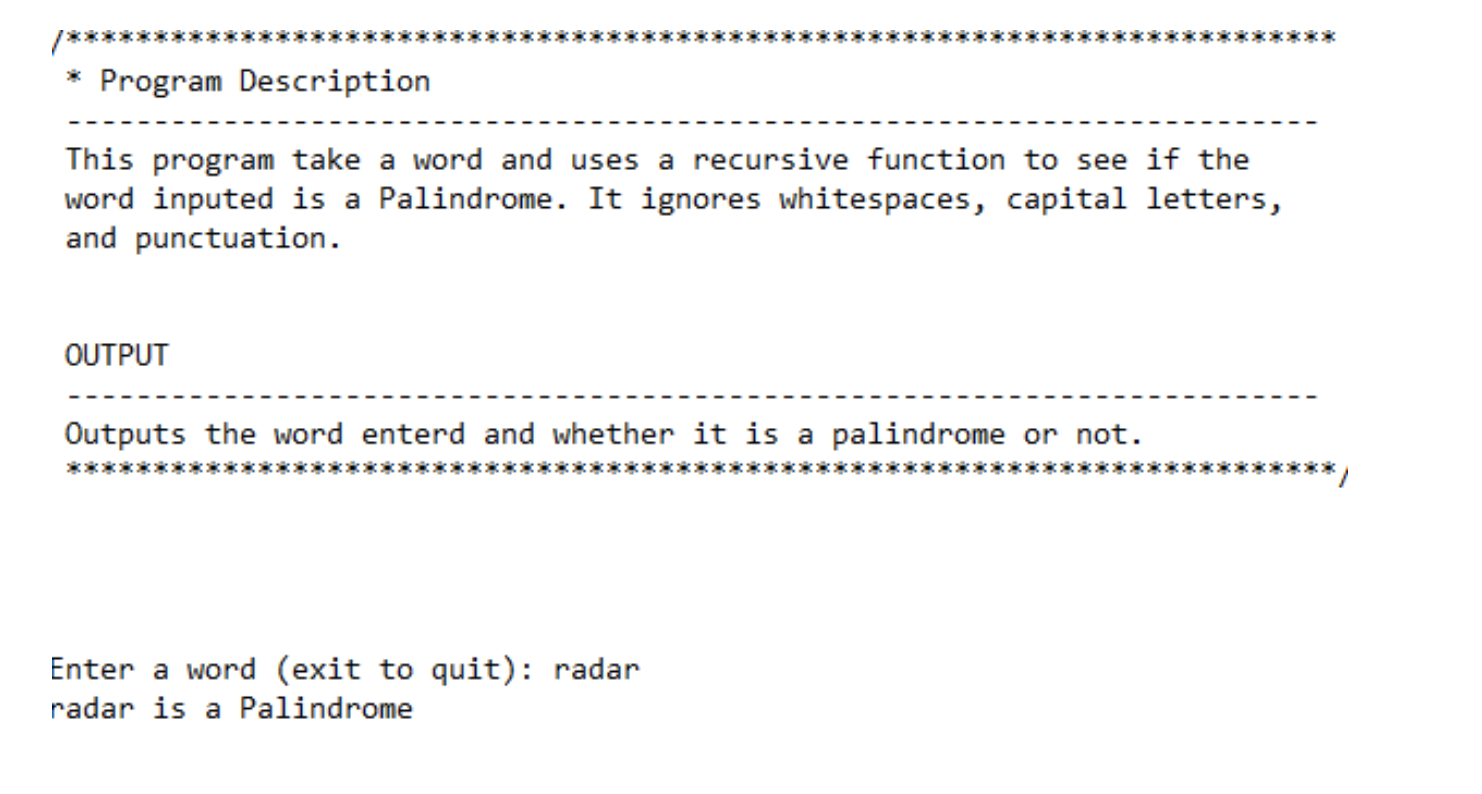 put: Write a recursive function that takes a string as an argument